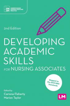 Developing Academic Skills for Nursing Associates