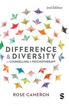Difference and Diversity in Counselling and Psychotherapy (Second Edition)