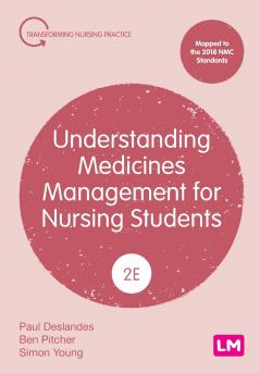 Understanding Medicines Management for Nursing Students (Second edition)