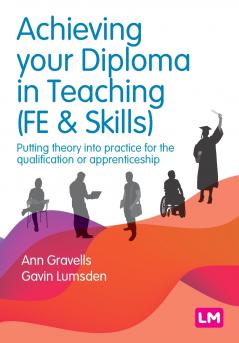 Achieving your Diploma in Teaching (FE & Skills)