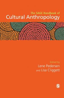 The SAGE Handbook of Cultural Anthropology