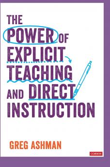 The Power of Explicit Teaching and Direct Instruction