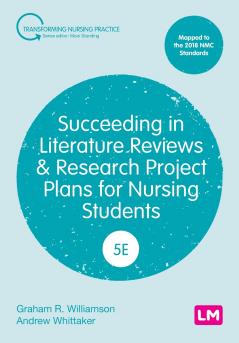 Succeeding in Literature Reviews and Research Project Plans for Nursing Students (Fifth Edition)