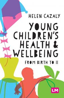 Young Children's Health and Wellbeing