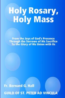 Holy Rosary Holy Mass