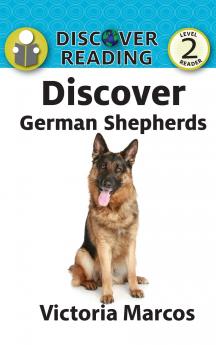 Discover German Shepherds