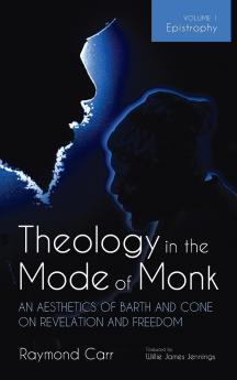 Theology in the Mode of Monk