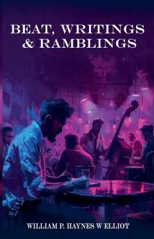 Beat Writings & Ramblings