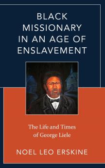 Black Missionary in an Age of Enslavement