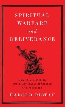 Spiritual Warfare and Deliverance
