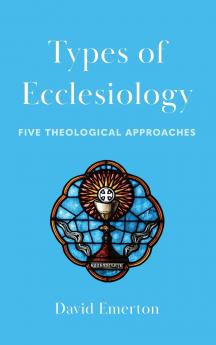 Types of Ecclesiology