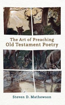 Art of Preaching Old Testament Poetry