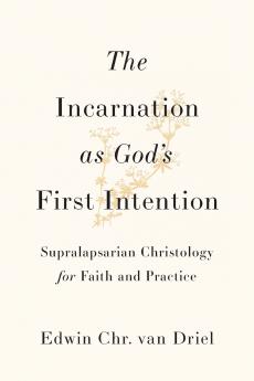 Incarnation as God's First Intention
