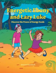 Energetic Ebony and Lazy Luke