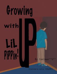 Growing Up with Lil Pippin