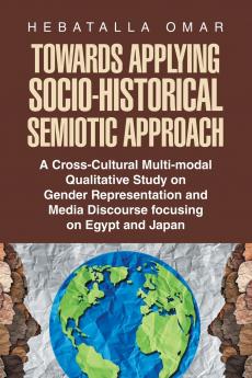 Towards Applying Socio-Historical Semiotic Approach