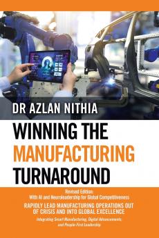 Winning the Manufacturing Turnaround