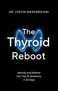 The Thyroid Reboot