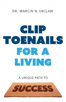 Clip Toenails for a Living