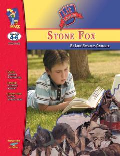 Stone Fox by John Reynolds Gardiner Lit Link Grades 4-6