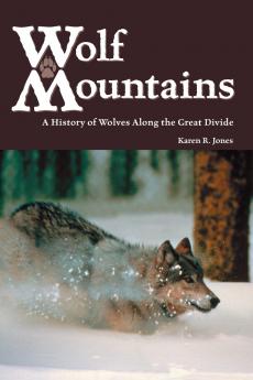Wolf Mountains Volume 6