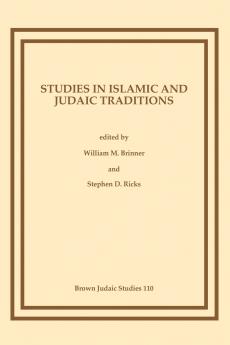 Studies in Islamic and Judaic Traditions