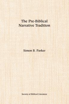 The Pre-Biblical Narrative Tradition