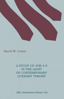 A Study of Job 4-5 in the Light of Contemporary Literary Theory