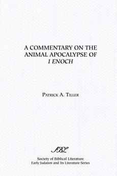 A Commentary on the Animal Apocalypse of I Enoch