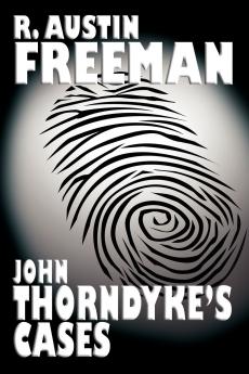 John Thorndyke's Cases