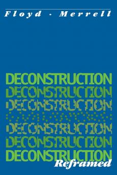 Deconstruction Reframed