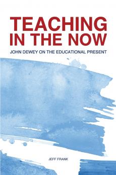 Teaching in the Now