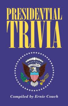 The Presidential Trivia