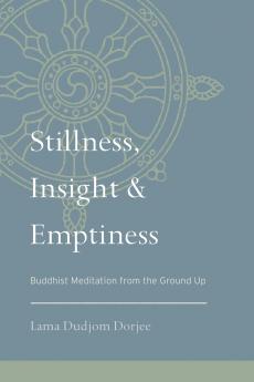 Stillness Insight and Emptiness