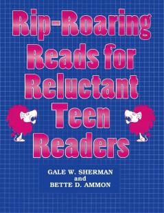 Rip-Roaring Reads for Reluctant Teen Readers