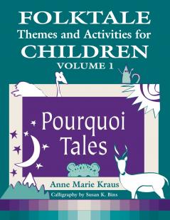 Folktale Themes and Activities for Children Volume 1