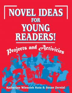 Novel Ideas for Young Readers!