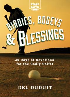 Birdies Bogeys & Blessings