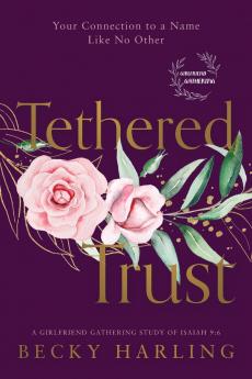 Tethered Trust