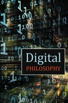 Digital Philosophy
