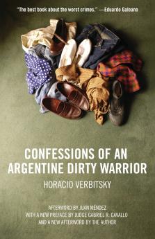 Confessions Of An Argentine Dirty Warrior