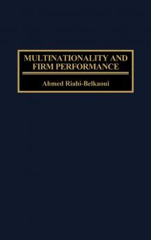 Multinationality and Firm Performance