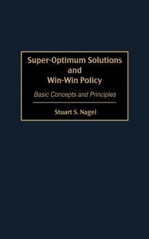 Super-Optimum Solutions and Win-Win Policy