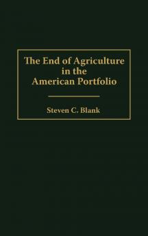 End of Agriculture in the American Portfolio