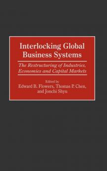 Interlocking Global Business Systems