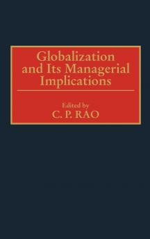 Globalization and Its Managerial Implications