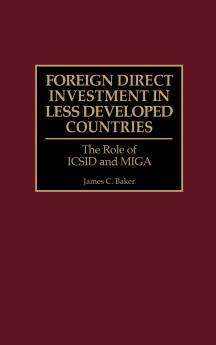 Foreign Direct Investment in Less Developed Countries