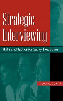 Strategic Interviewing
