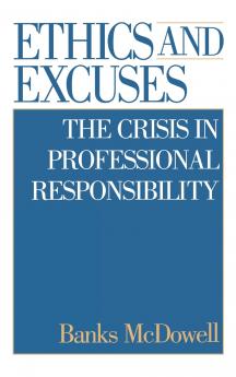 Ethics and Excuses