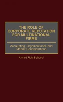 Role of Corporate Reputation for Multinational Firms